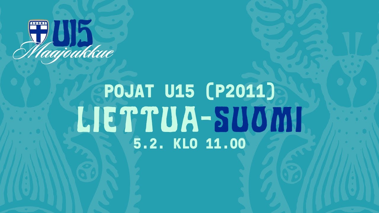 Pojat U15 (2011) | Liettua &ndash; Suomi | 5.2. 11.00