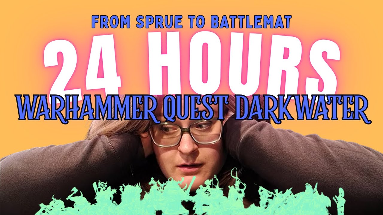Warhammer Quest Darkwater in 24 Hours Challenge