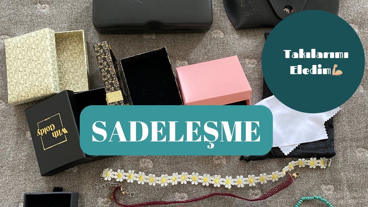 SADELEŞME | Takılarımı Eledim💪🏼 #minimalizm #minimalism #sadeleşme