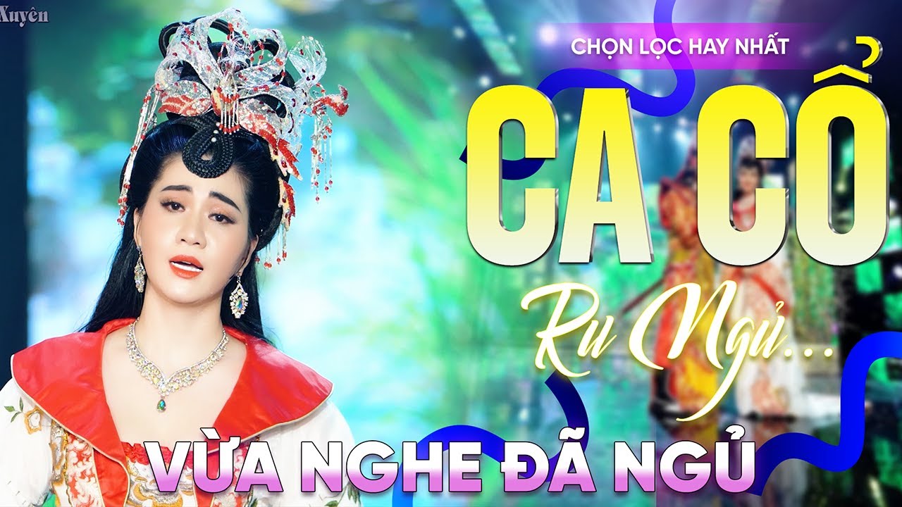32 Bài Ca Vọng Cổ Hơi Dài Ru Ngủ HIỆU QUẢ NHẤT Về Đêm ✨ NGUYỆT HỔ VƯƠNG - MAI PHƯƠNG THẢO