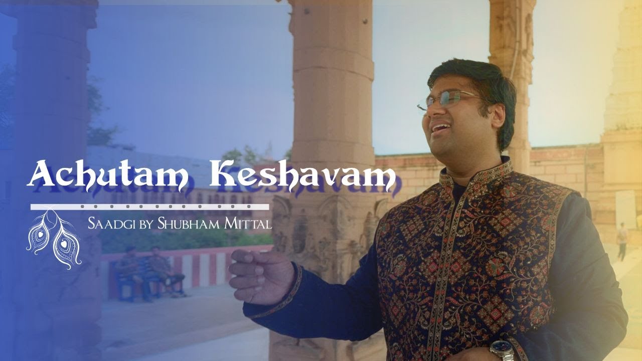 Achutam Keshavam | Saadgi | Janmashtami 2025 | Latest Song | Krishna Song