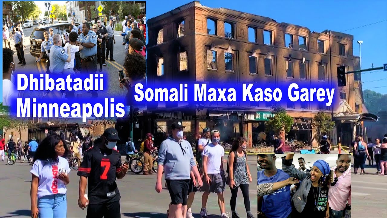 SOMALIDA  IYO  MINNEAPOLIS  DHIBKII  KA  DHACAY  MAXU  KU  DANBEEYAY