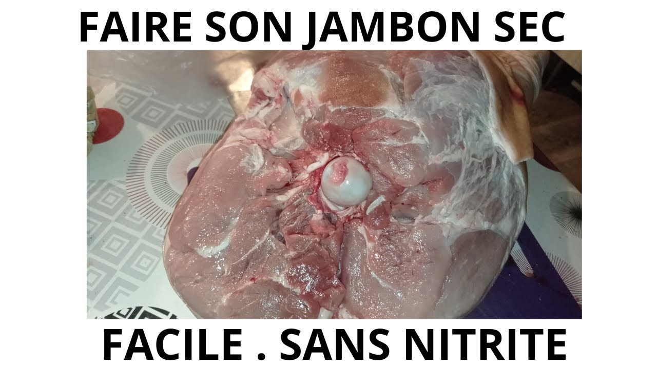 Autonomie . Faire son jambon sec . Sans Nitrite . Très facile