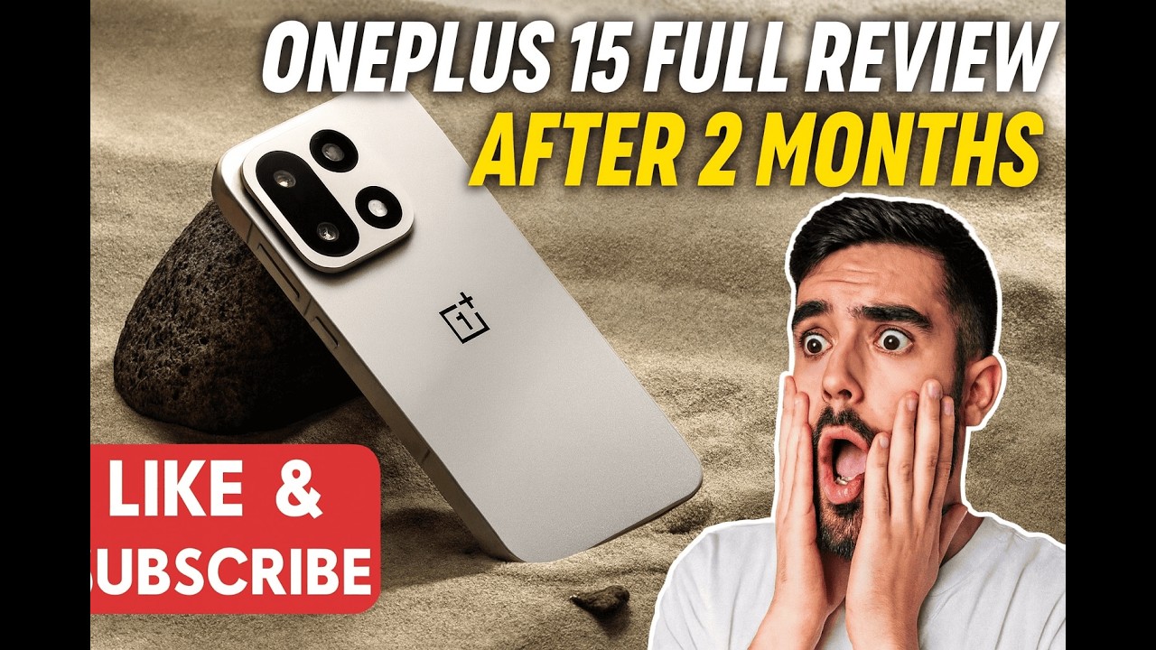​OnePlus 15 Long-Term Review: Is This the New King of Battery Life?