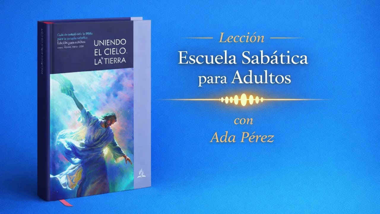 LECCIÓN ESC  SAB  ADULTOS