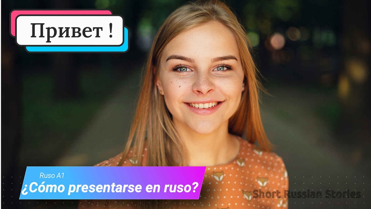 Presentaci&oacute;n en ruso l Ruso b&aacute;sico l Привет!