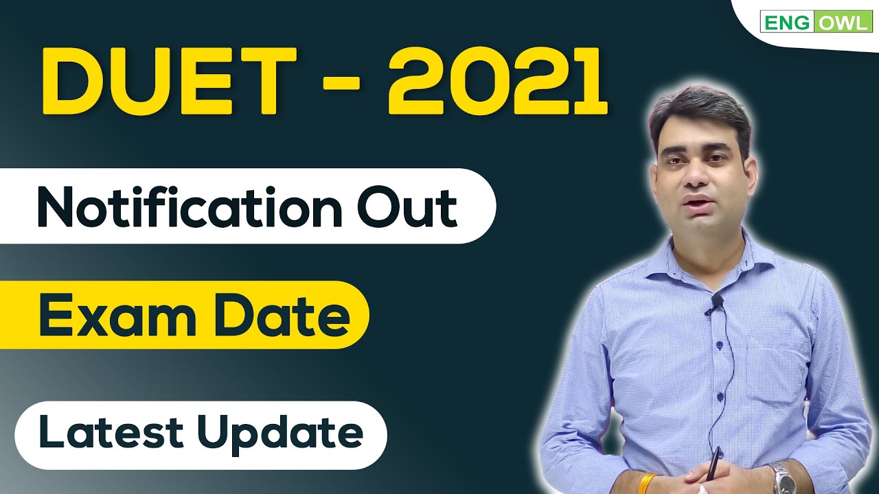 DUET Entrance Exam 2021| Delhi University Entrance Exam Date - DU JAT, DU B.El.Ed and DU B.Ed