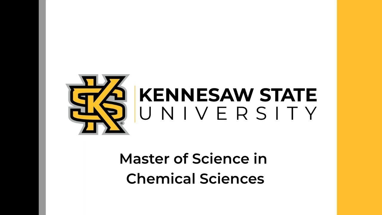 Masters of Science in Chemical Sciences at Kennesaw State University