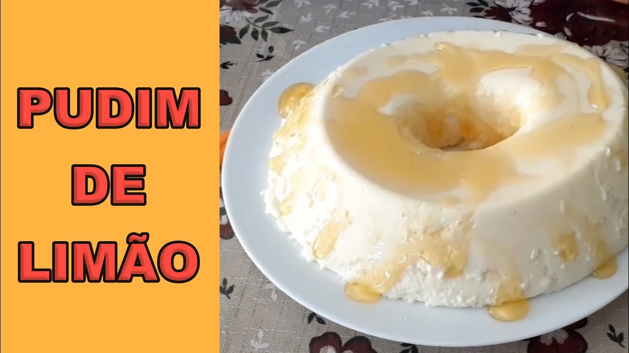 PUDIM DE LIMÃO SEM OVOS E SEM FORNO