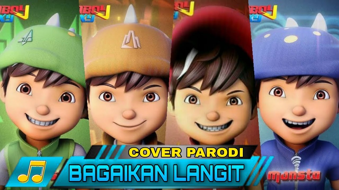 BOBOIBOY VERSI BAGAIKAN LANGIT - (COVER PARODI)