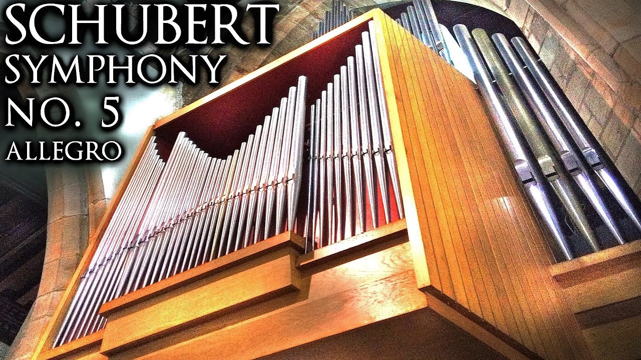 SCHUBERT - SYMPHONY NO. 5 (ALLEGRO) - ORGAN SOLO - JONATHAN SCOTT - KENDAL PARISH CHURCH