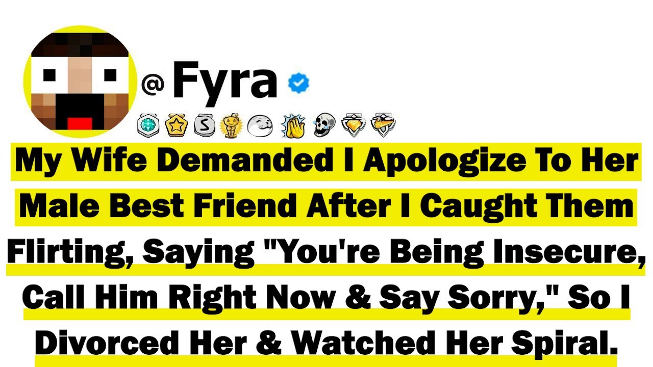 My Wife Demanded I Apologize To Her Male Best Friend After I Caught Them Flirting, Saying 