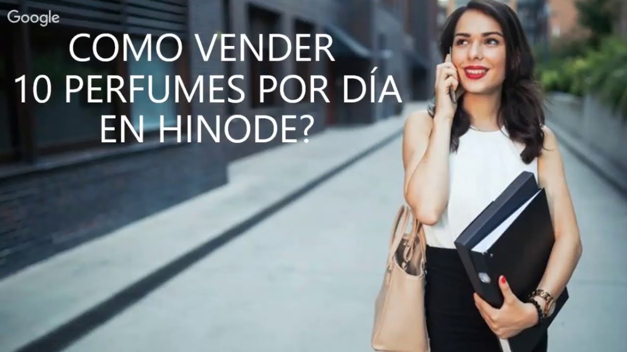 COMO VENDER 10 PERFUMES POR DIA CON HND