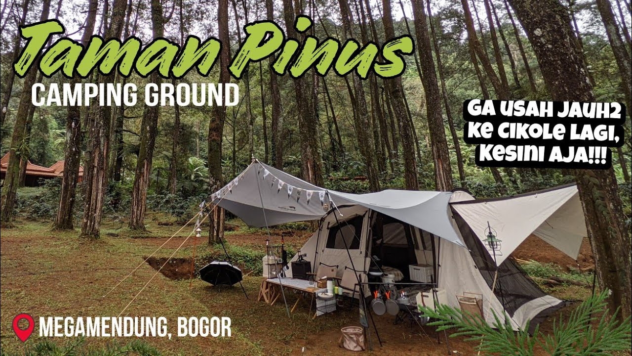 TAMAN PINUS | CAMPING GROUND SYAHDU BARU LAGI DI BOGOR | GA PERLU JAUH2 KE CIKOLE LAGI! KESINI AJA!