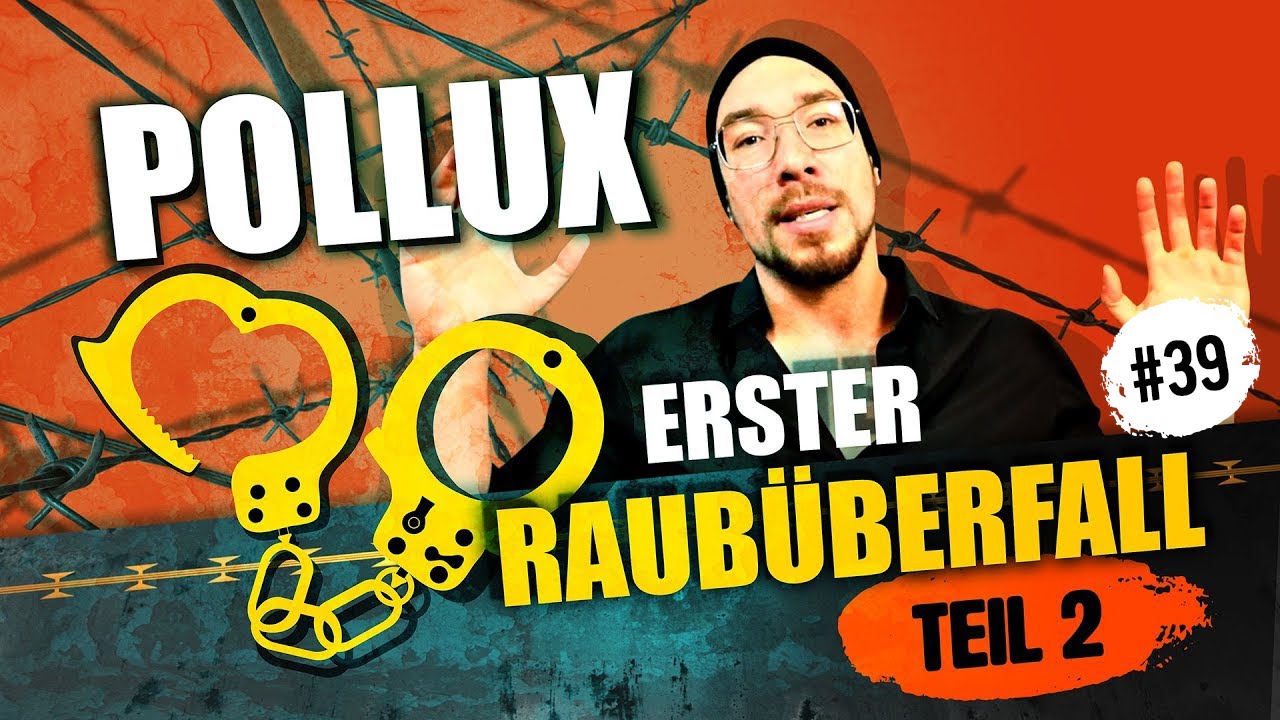 Pollux: ERSTER Raubüberfall: Teil 2 - Folge 39