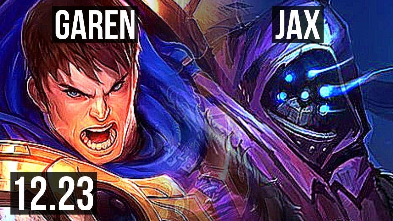 GAREN VS JAX | TOP GAME PLAY | LEAGUE OF LEGEND |180FPS |HD