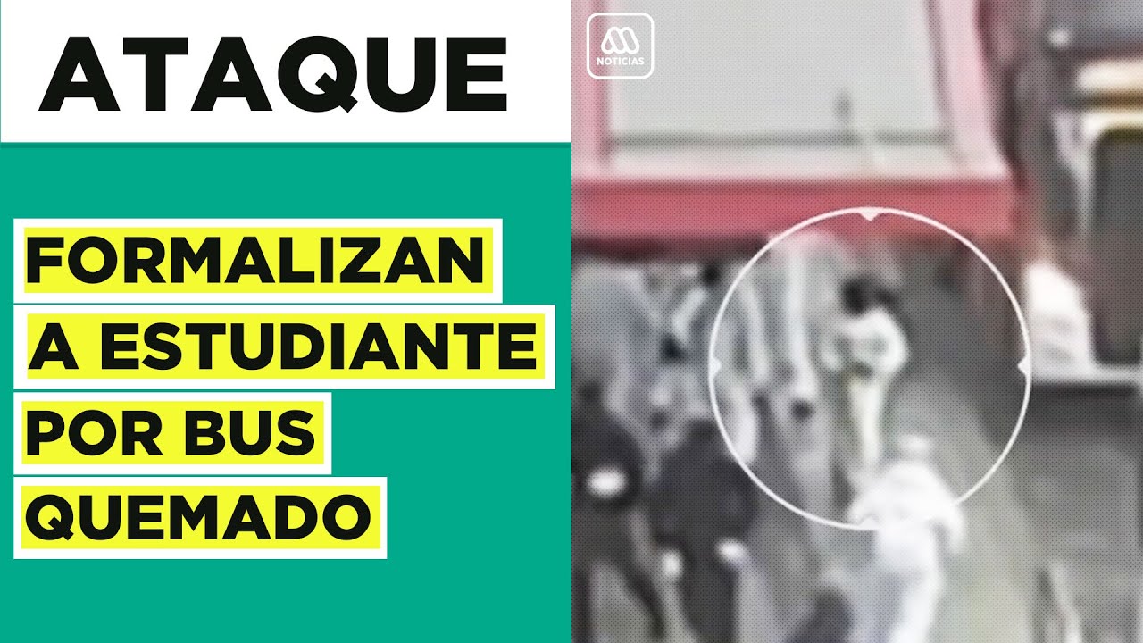 Bus quemado en Santiago: Formalizan a estudiante por ataque a transantiago
