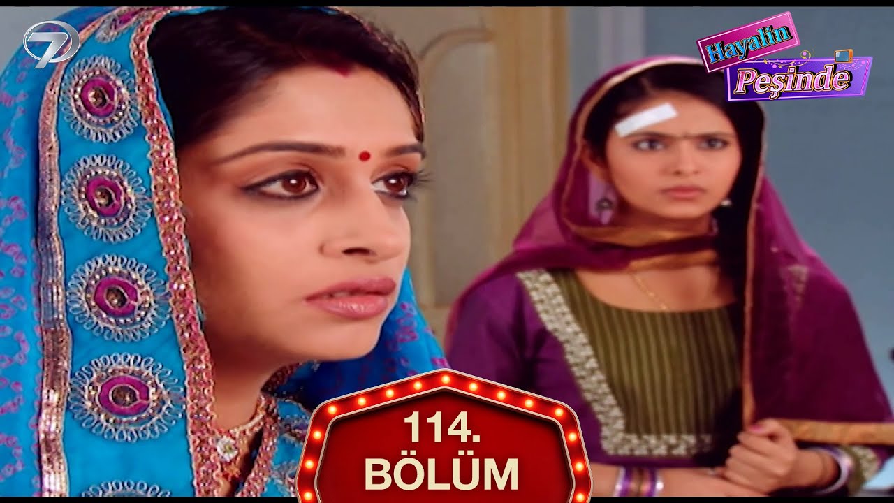 Hayalin Peşinde Hint Dizisi 114. Bölüm