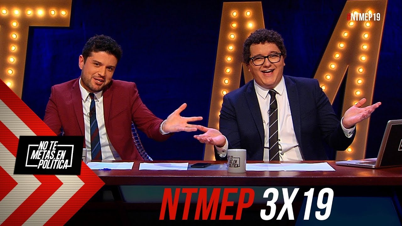 No Te Metas En Política 3x19 | ALTA TRAICIÓN #NTMEP  (28.03.2019)