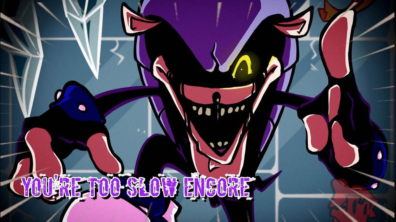 [FNF] :- You're Too Slow Encore [Too Slow Encore- Too Slow D-Side]