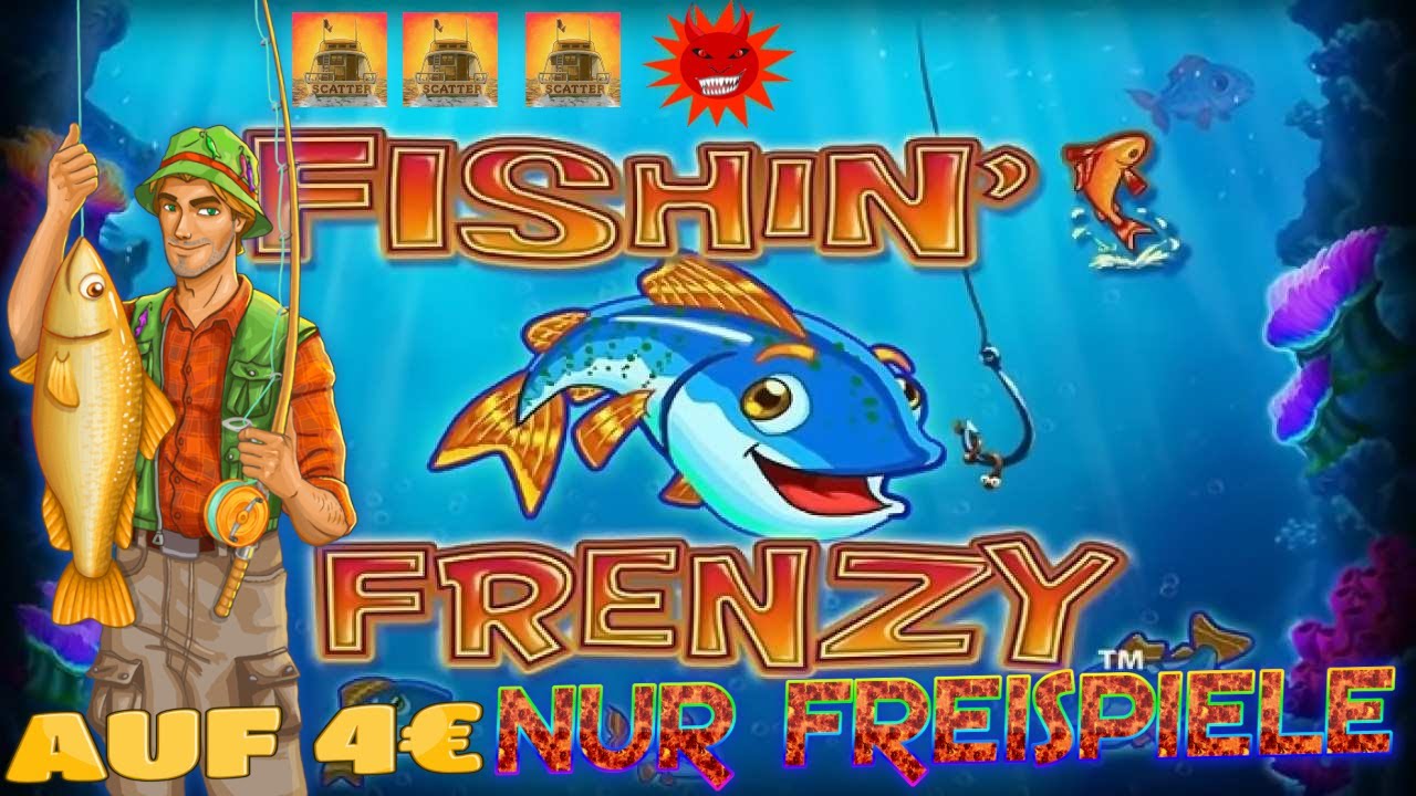 🐟FISHIN FRENZY 4 € NUR FREISPIELE