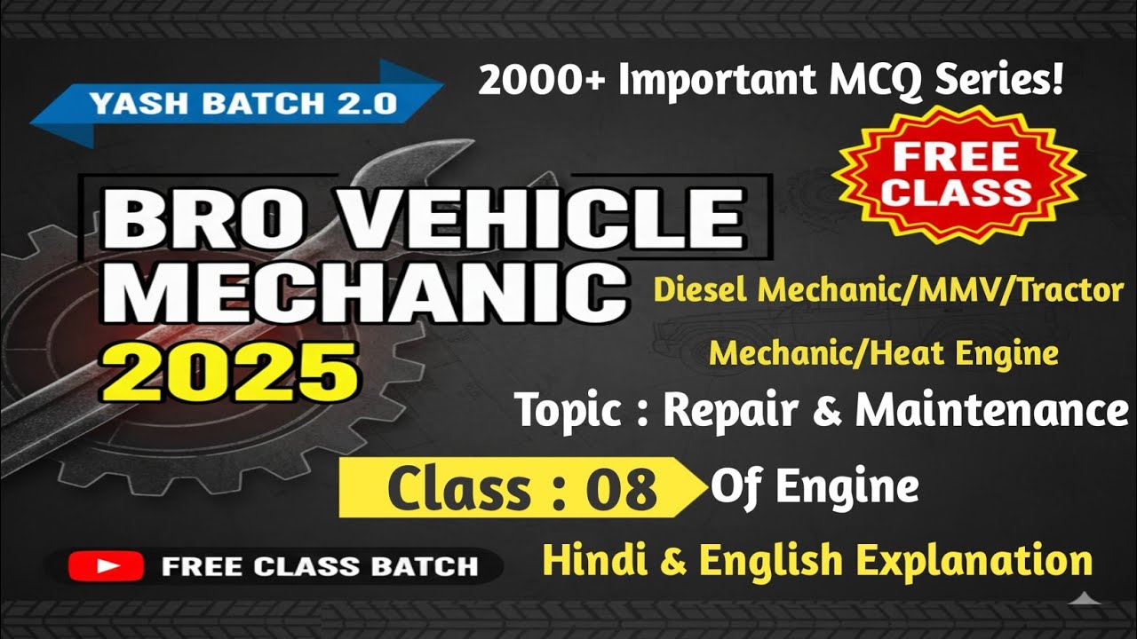 BRO GREF Vehicle Mechanic: Top Questions & Answers (MCQ Class :08) with Kailash Sir|| Yash Batch 2.0