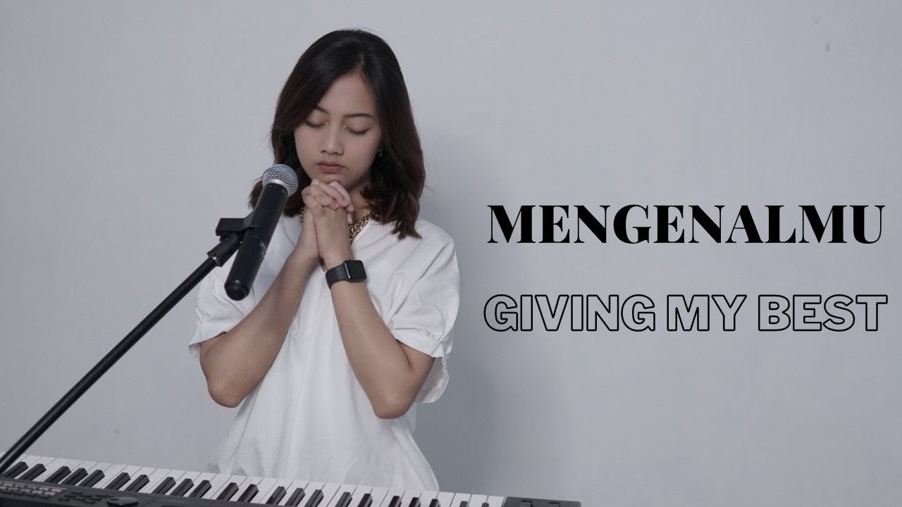 MENGENALMU &ndash; GIVING MY BEST | COVER BY MICHELA THEA