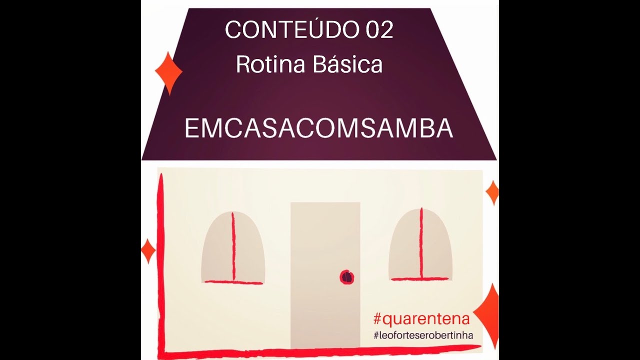 #emcasacomsamba - CONTEÚDO 02