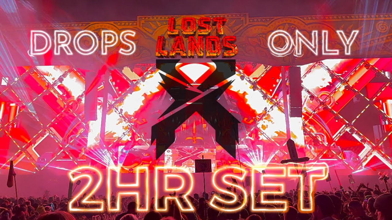 EXCISION LOST LANDS 2 HOUR SET (2022)