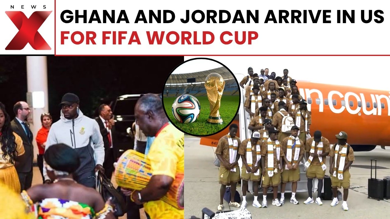 Ghana & Jordan Touch Down in U.S. as World Cup 2026 Fever Begins | newsX