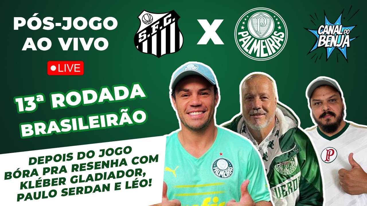 🔴 SANTOS X PALMEIRAS PÓS-JOGO AO VIVO | BRASILEIRÃO 2025  | COLETIVA DO ABEL