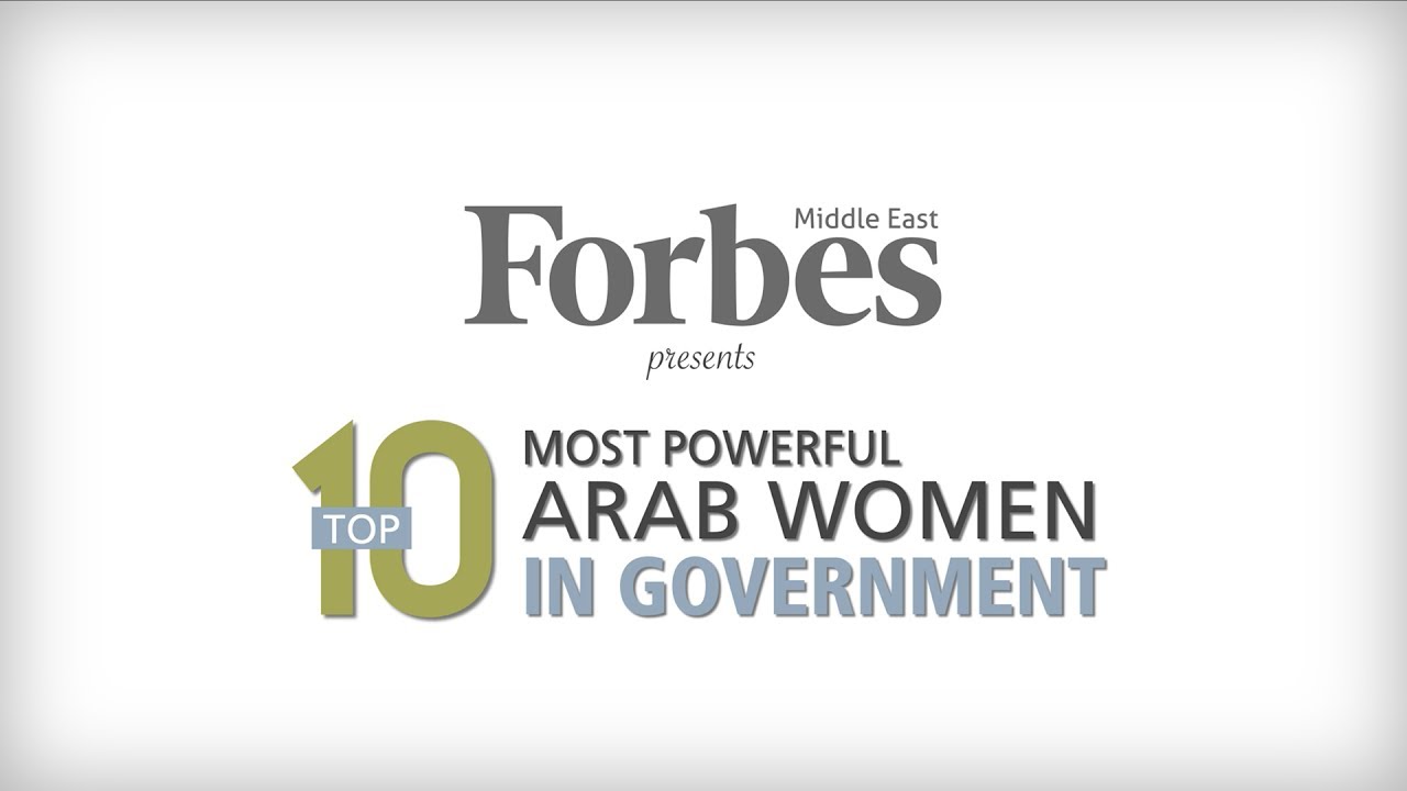 TOP 10 MOST POWERFUL ARAB WOMEN IN GOVERNMENT