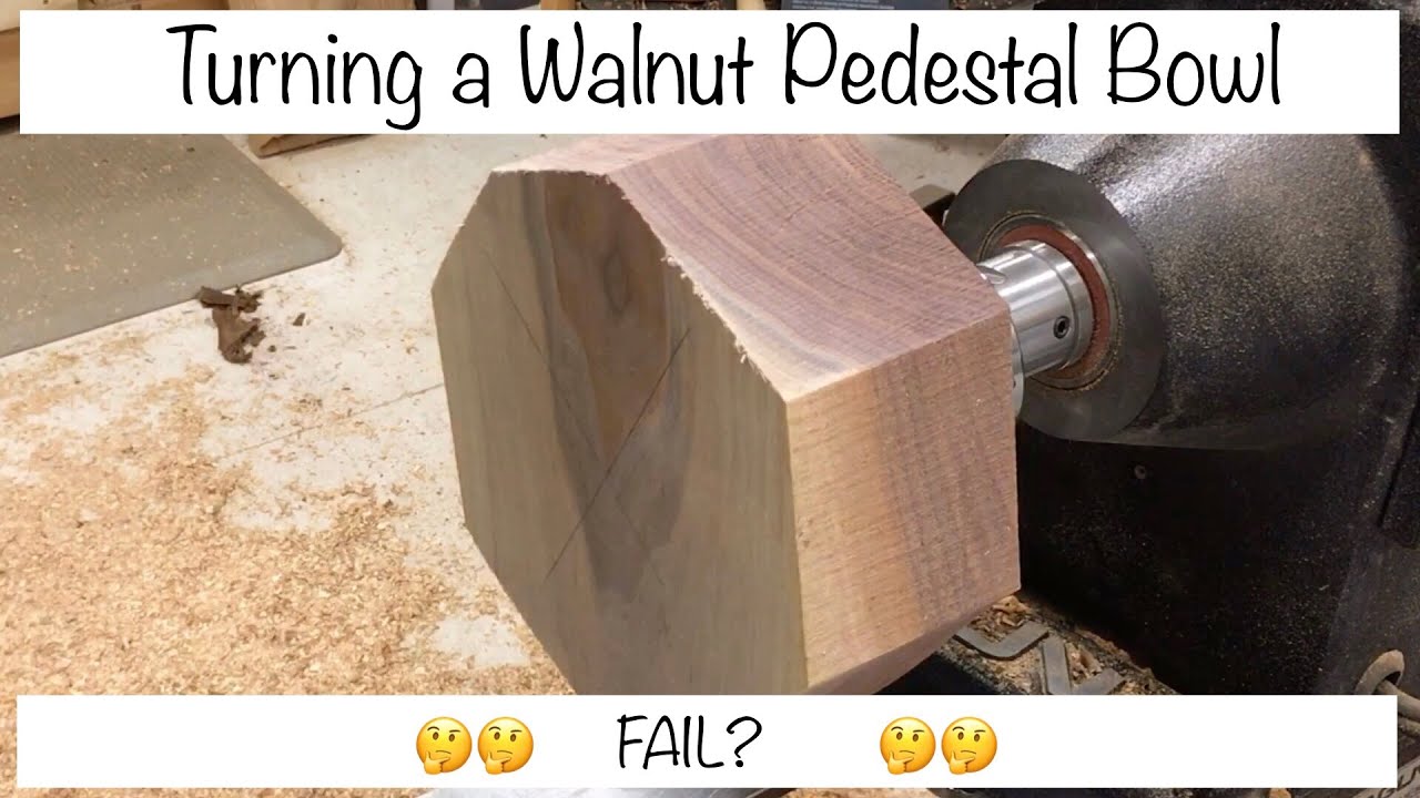 Woodturning: Turning A Pedestal Bowl from Black Walnut - Fail?