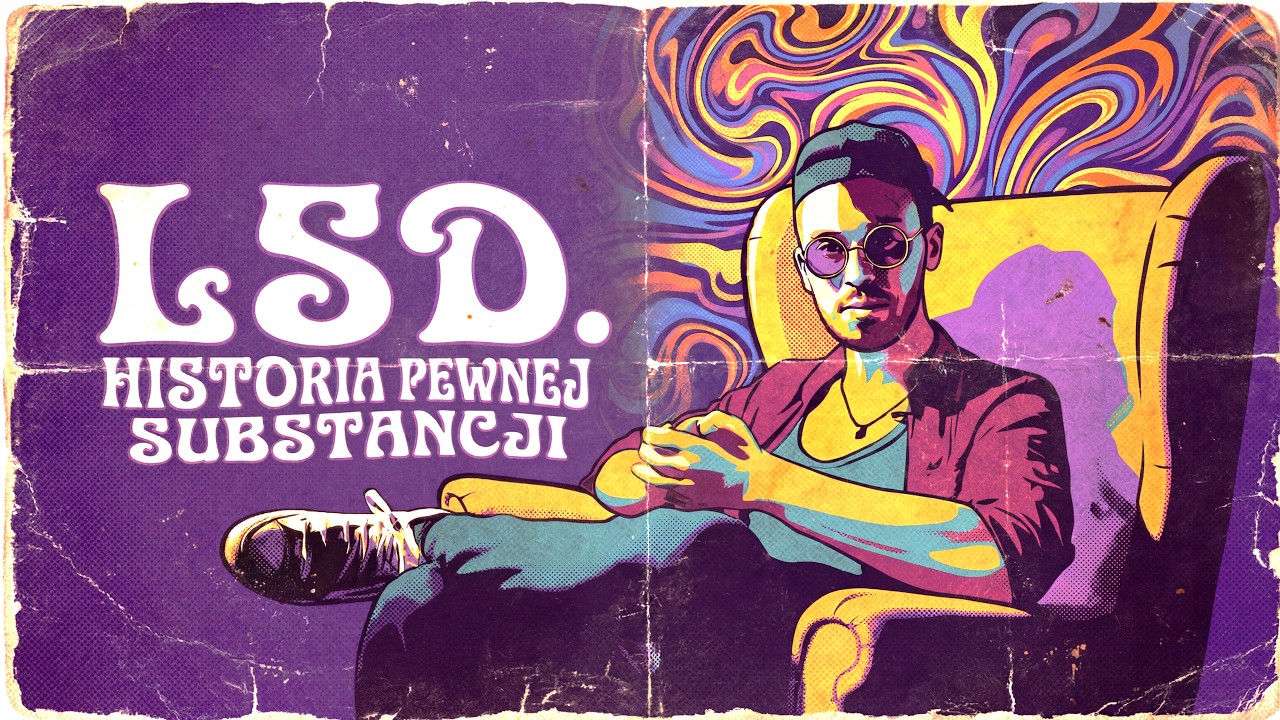 LSD. Historia pewnej substancji