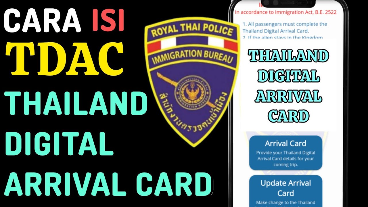 Cara Isi Thailand Digital Arrival Card (TDAC)