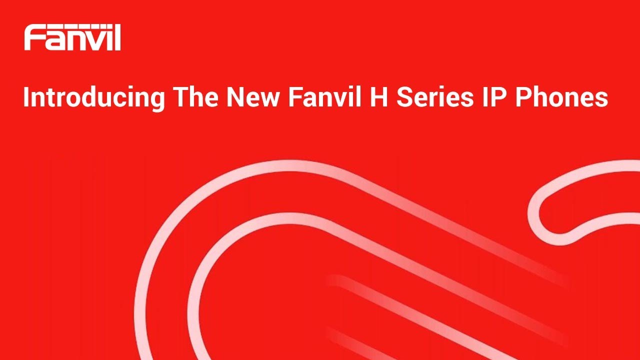 Webinar - Introducing The New Fanvil H Series IP Phones