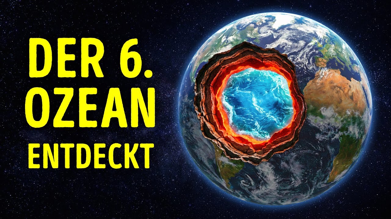 Wissenschaftler entdecken einen riesigen Ozean im Inneren der Erde