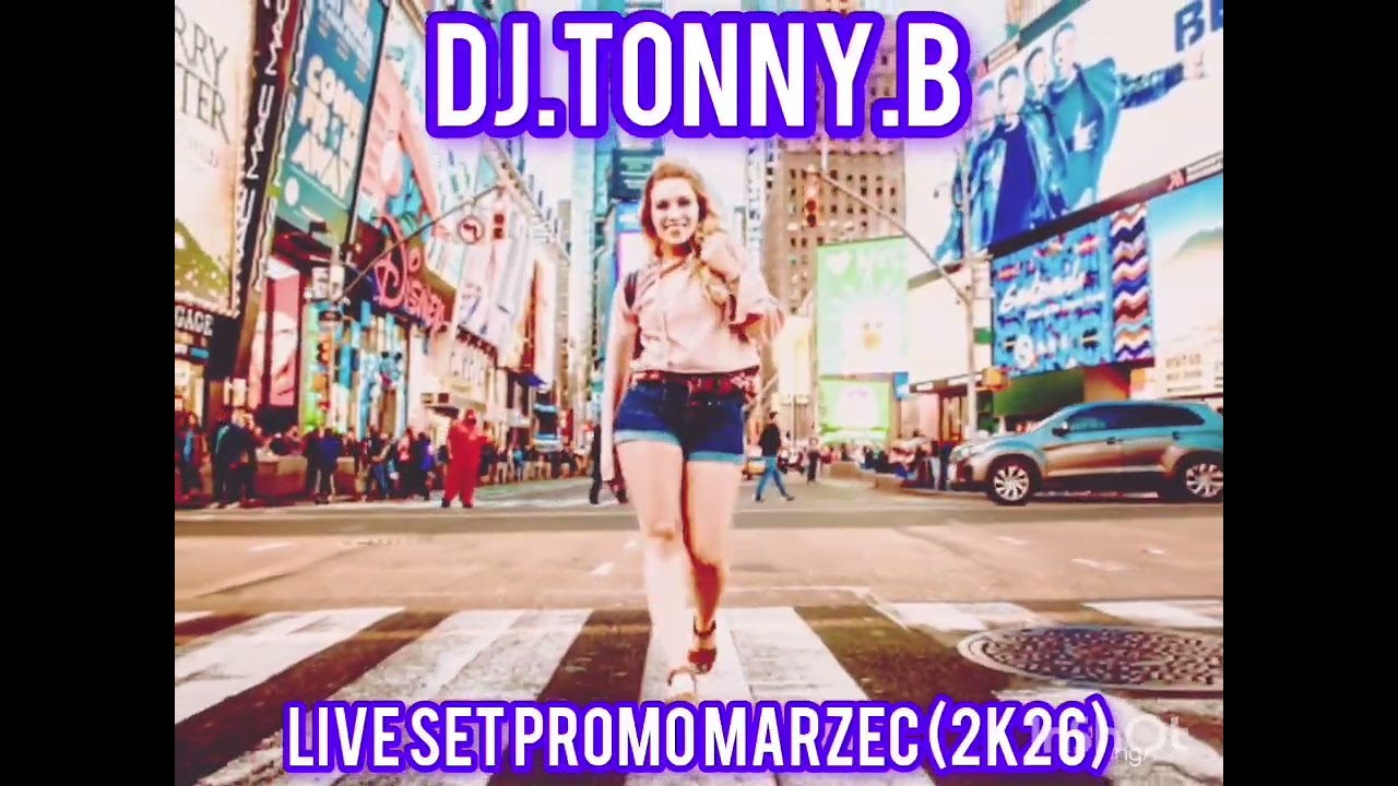 DJ.TONNY.B - Live Set Promo Marzec (2k26)