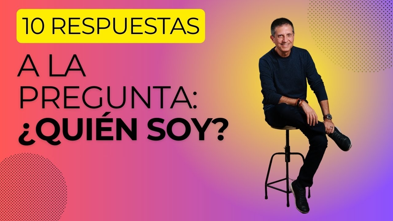 10 respuestas a la pregunta: &iquest;Qui&eacute;n soy? (Seg&uacute;n el libro 