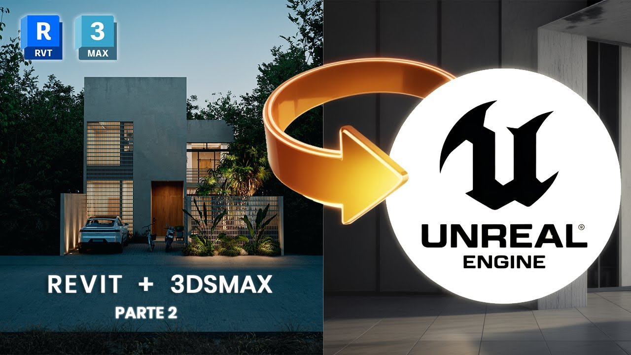 Tutorial - de Revit a Unreal Engine con 3ds Max | Preparación e importación del modelo ( Parte 2)