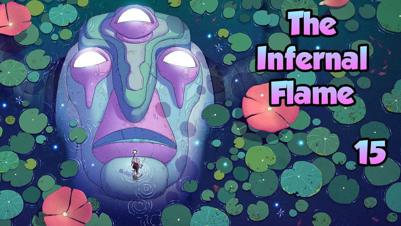 Unexplored 2 | The Infernal Flame | Part 15