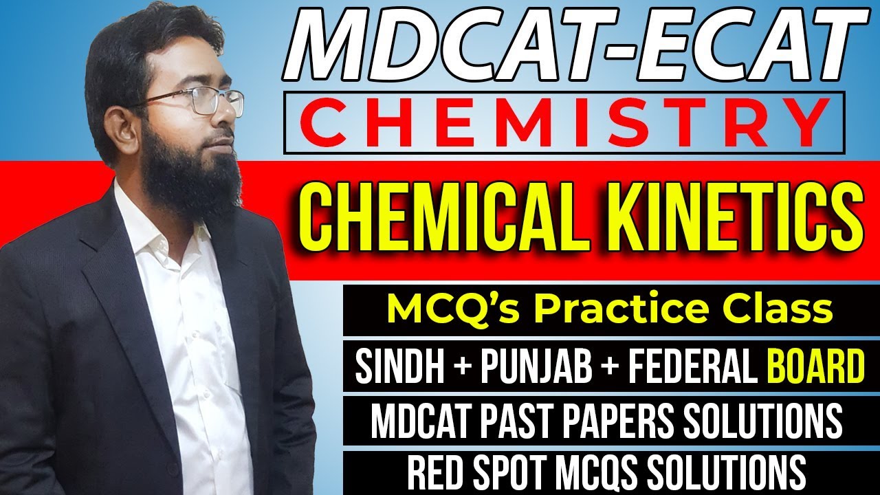 [MDCAT/ECAT] Chemical Kinetics - MCQs Practice