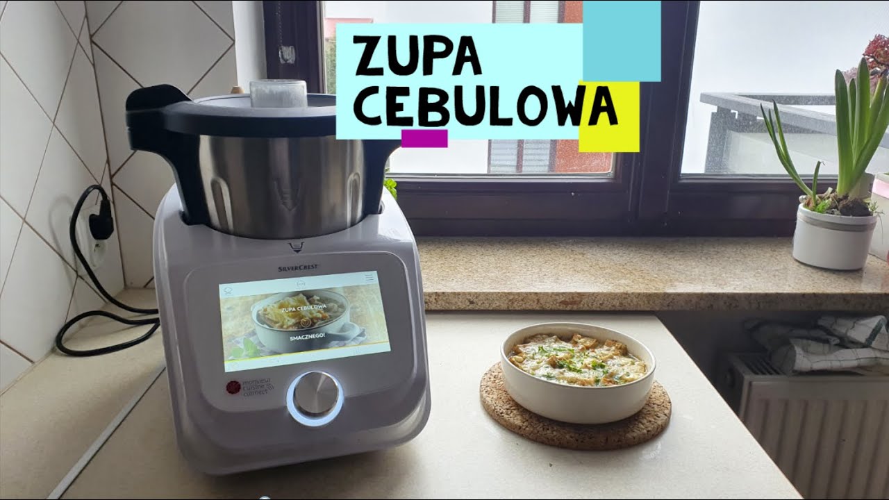 LIDLOMIX Przepis Zupa Cebulowa | Monsieur Cuisine Connect Pychota
