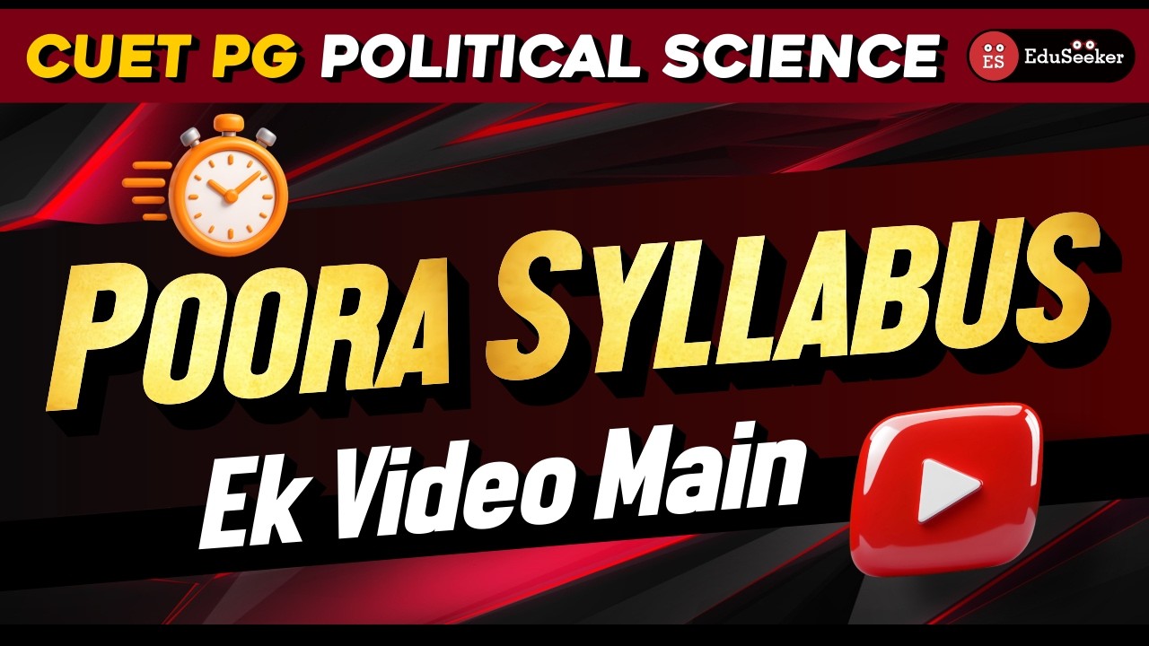 CUET PG Political Science 2026 🔥 Complete Syllabus + All Topics Covered in One Video!