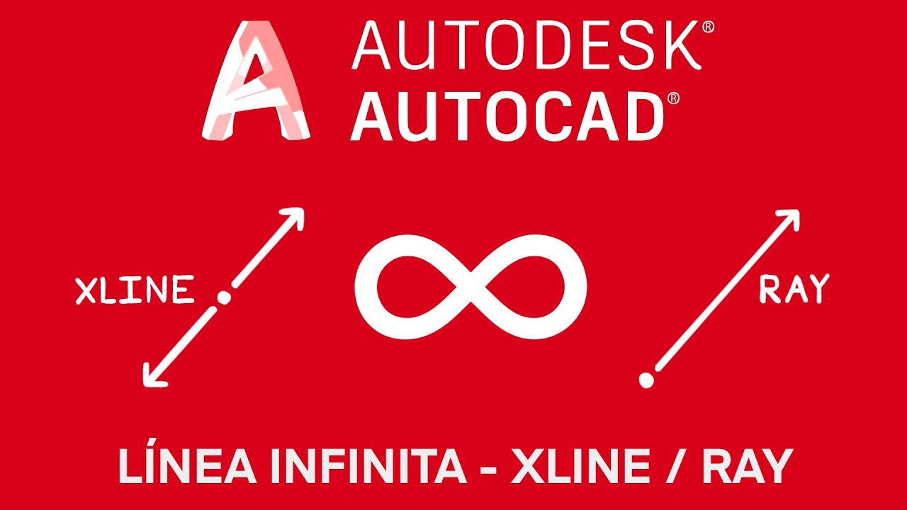AutoCAD XLine / Ray - Línea infinita