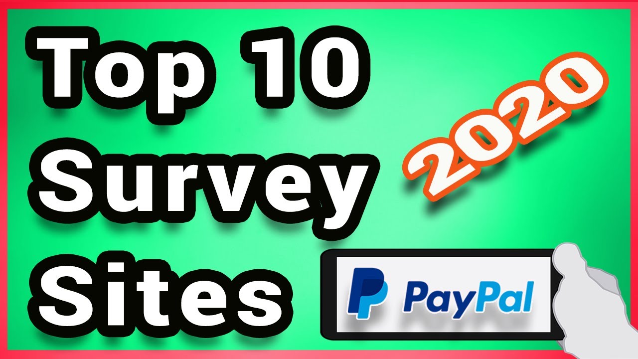 Top 10 Paid Survey Sites Online That Pay You Paypal Cash! (2020)