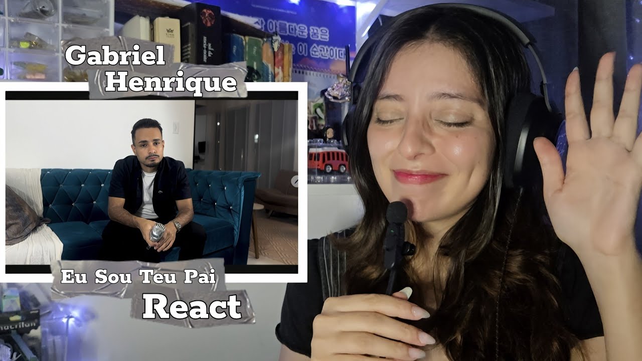 Gabriel Henrique - Eu Sou Teu Pai REACT