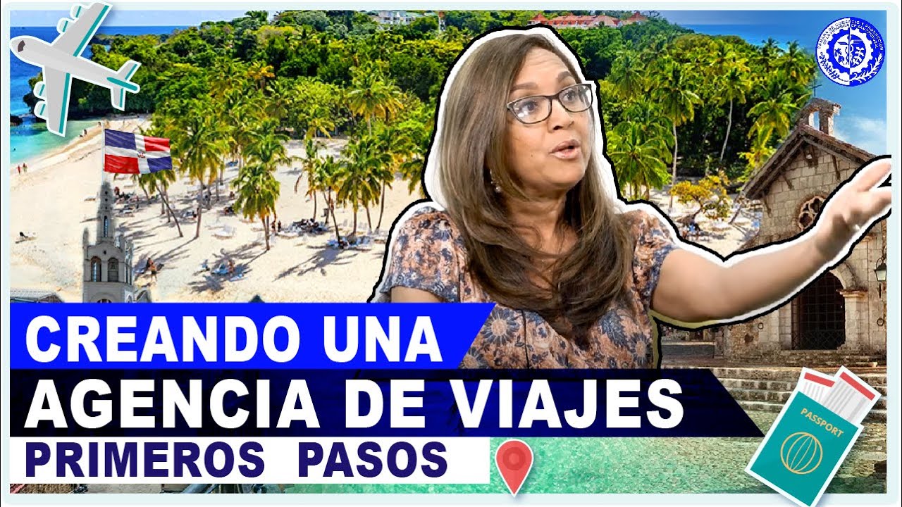 💰Cómo CREAR una AGENCIA de VIAJES y TURISMO en REPÚBLICA DOMINICANA 🛩️Visión Mercantil