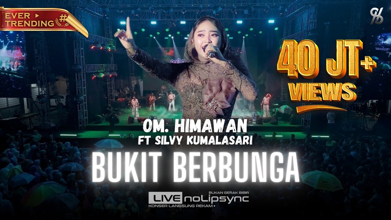 BUKIT BERBUNGA (VERSI JADUL) FYP TIK TOK VIRAL - SILVY K X OM HIMAWAN |HARLAH KE 6 SABILU TAUBAH