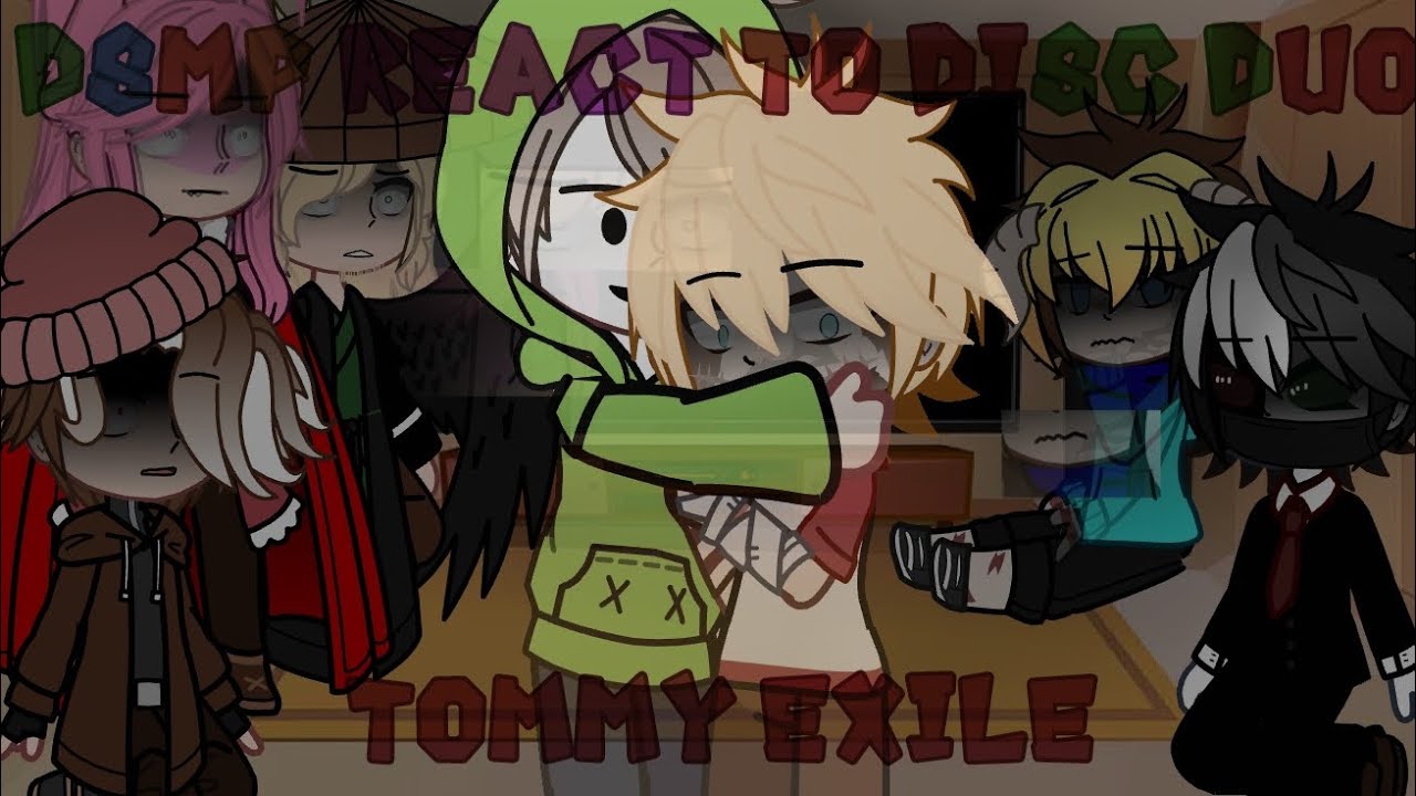 DSMP REACT TO DISC DUO||Tommy exile Angst||⚠️TW⚠️ AU